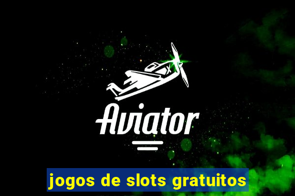 jogos de slots gratuitos