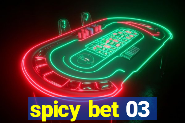 spicy bet 03