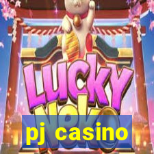 pj casino