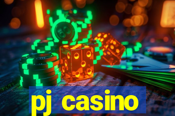 pj casino