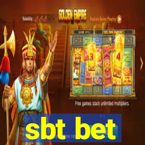 sbt bet