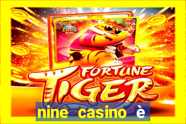 nine casino è legale in italia