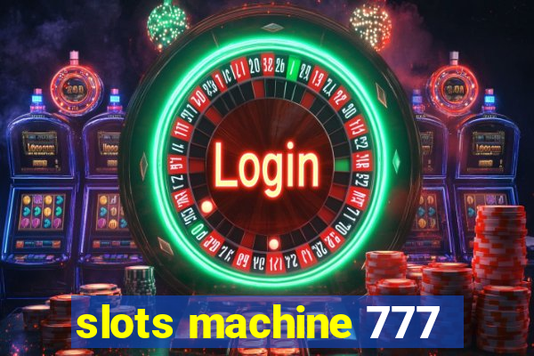 slots machine 777