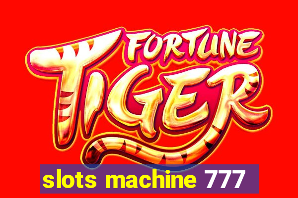 slots machine 777