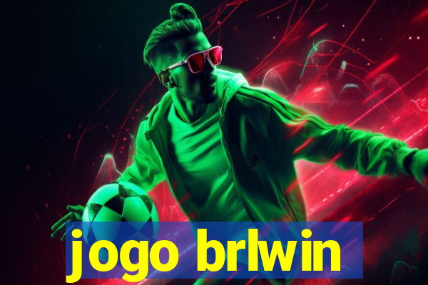 jogo brlwin