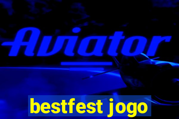 bestfest jogo