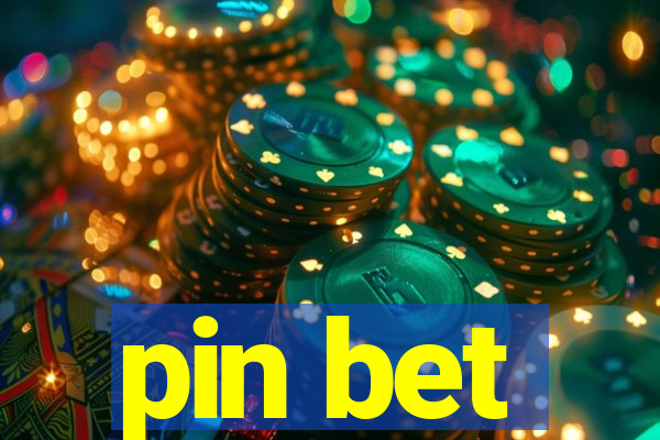 pin bet