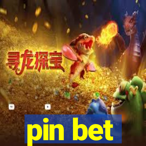 pin bet