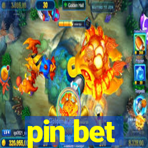 pin bet