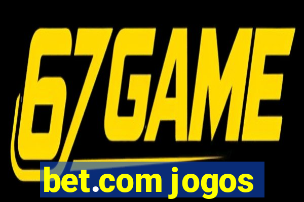 bet.com jogos