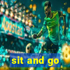 sit and go