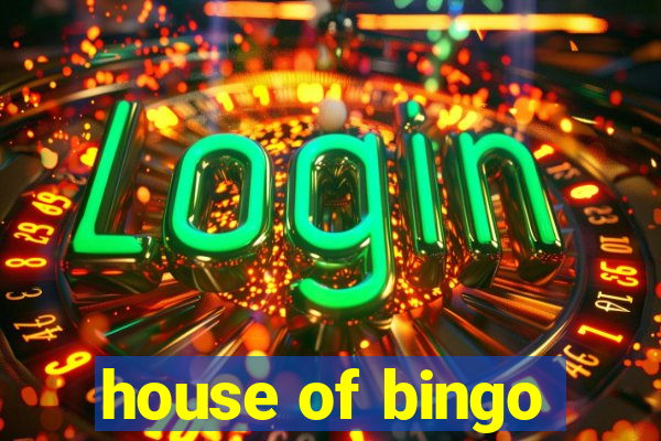 house of bingo