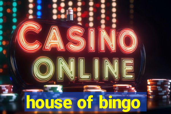 house of bingo