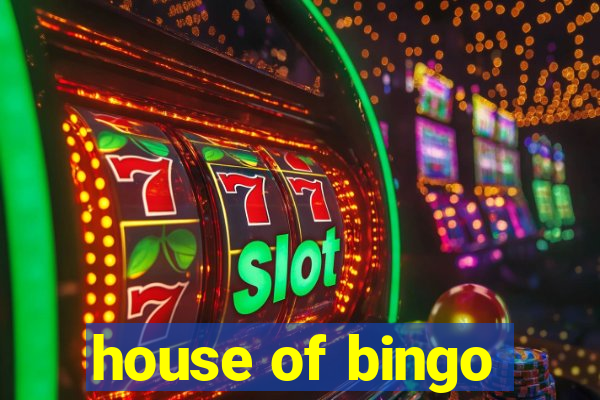 house of bingo