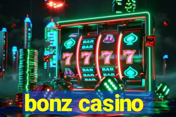 bonz casino