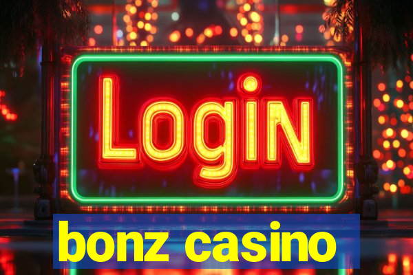 bonz casino