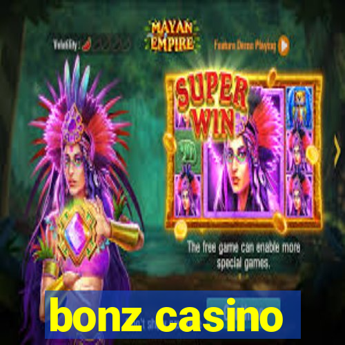 bonz casino