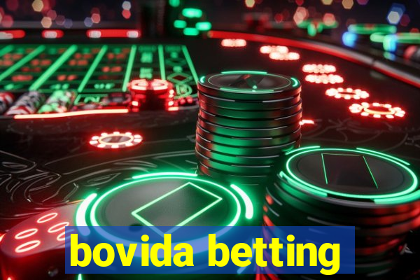 bovida betting