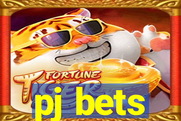 pj bets