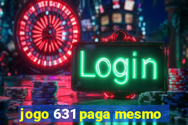 jogo 631 paga mesmo