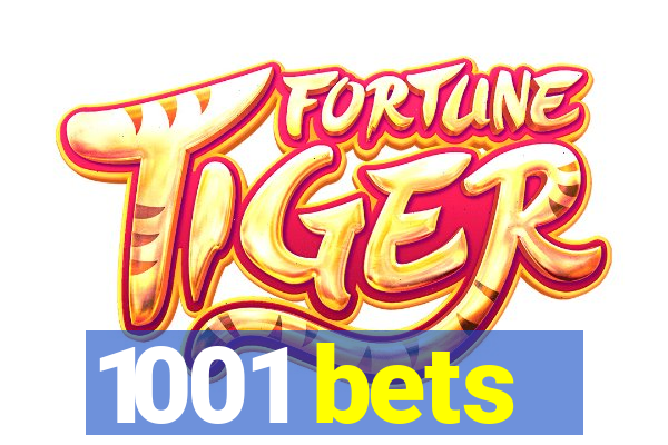 1001 bets