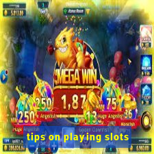 tips on playing slots