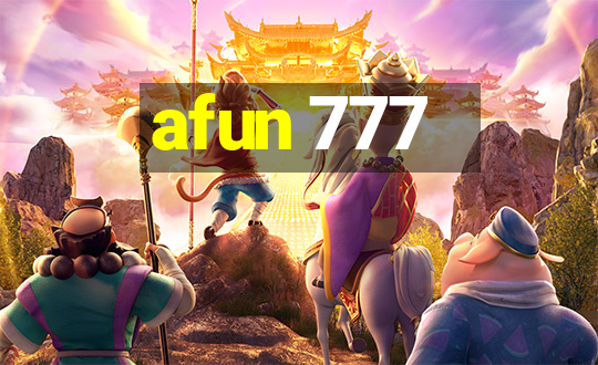 afun 777