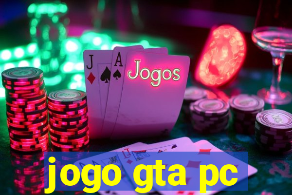 jogo gta pc