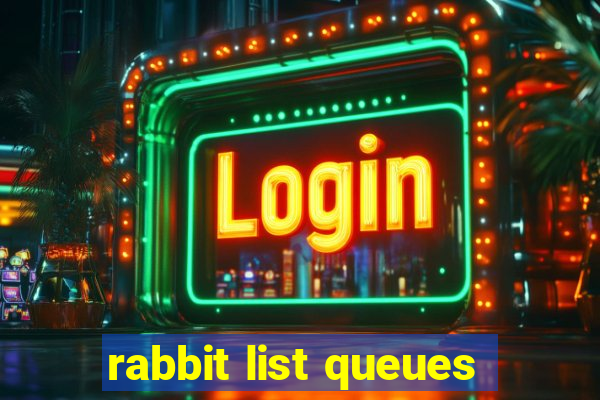 rabbit list queues