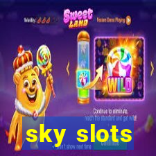 sky slots