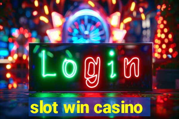 slot win casino