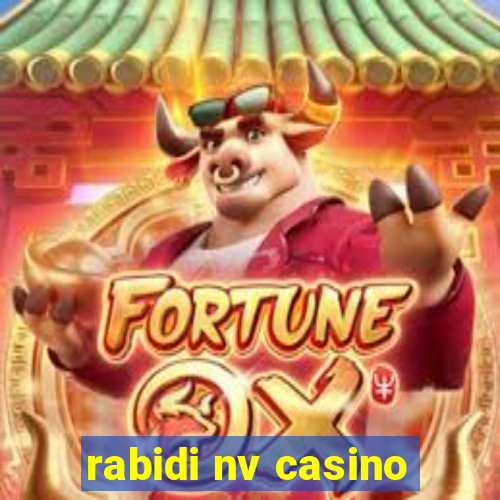 rabidi nv casino