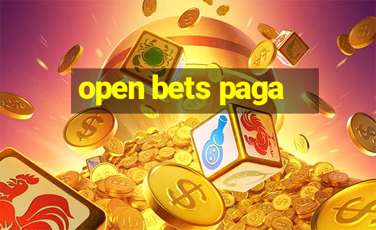 open bets paga