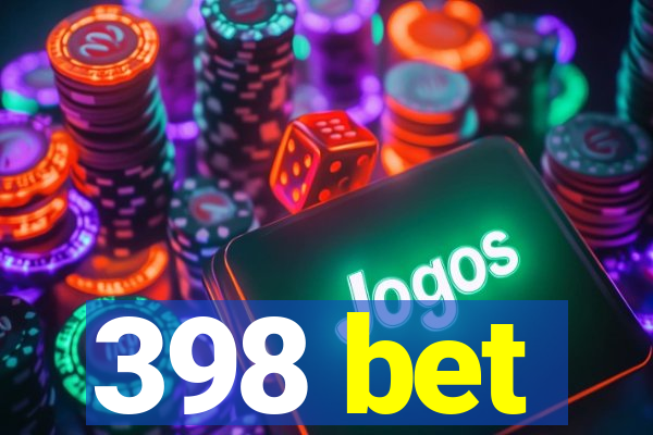 398 bet