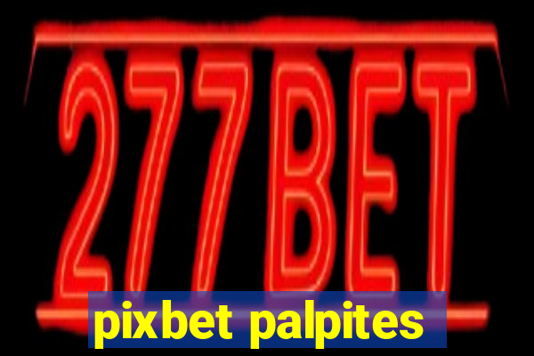 pixbet palpites