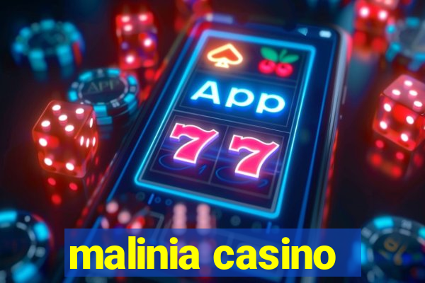 malinia casino