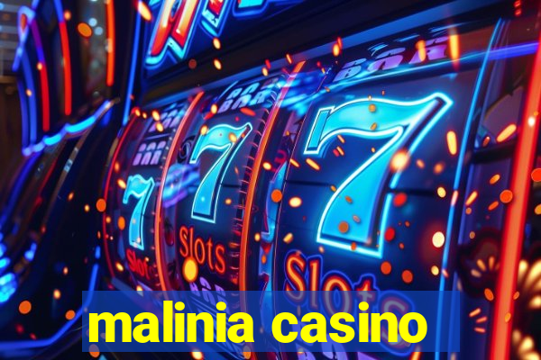 malinia casino