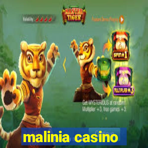 malinia casino