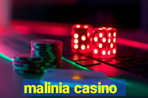 malinia casino