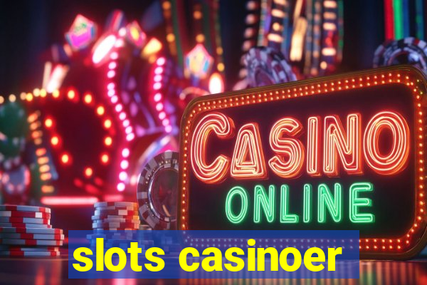 slots casinoer