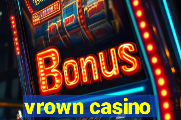 vrown casino