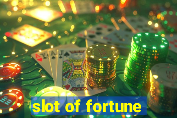 slot of fortune