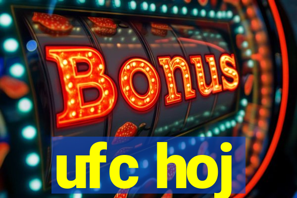 ufc hoj