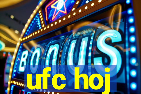 ufc hoj