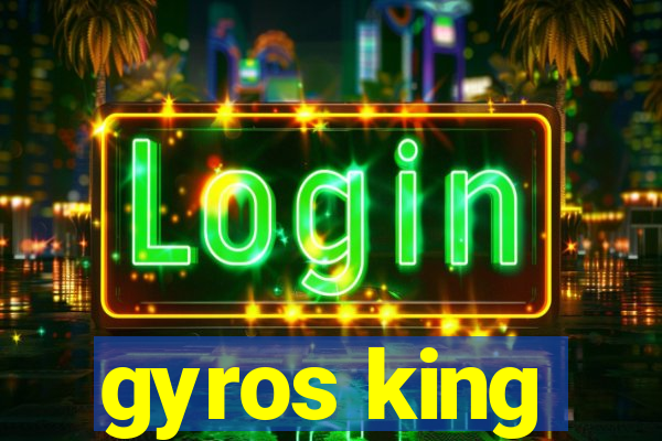 gyros king