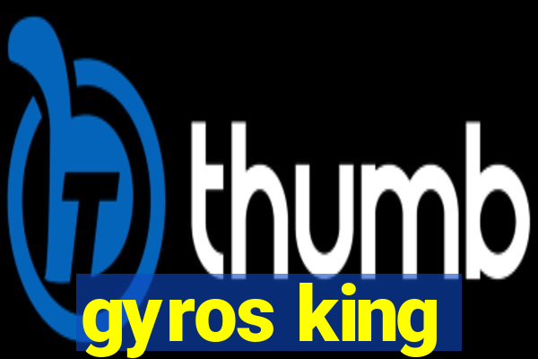 gyros king