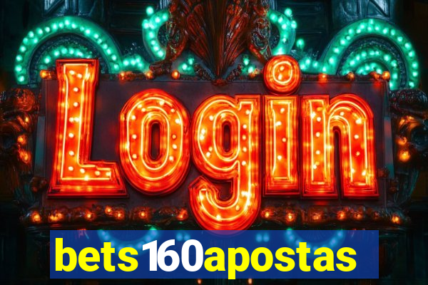 bets160apostas