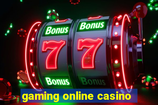 gaming online casino