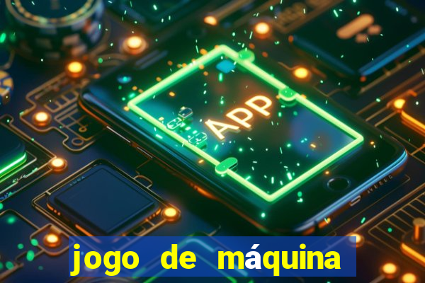 jogo de máquina ca?a níquel