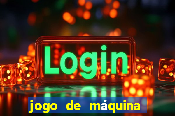 jogo de máquina ca?a níquel